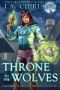 [The Spell Slinger Chronicles 01] • Throne to the Wolves